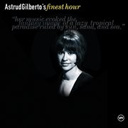 Astrud Gilberto's finest hour cover image