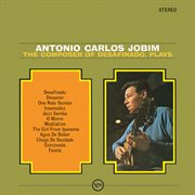Antonio Carlos Jobim : the composer of Desafinado plays cover image