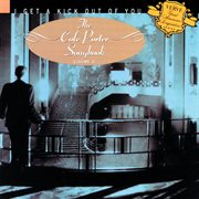 I get a kick out of you - the cole porter songbook (vol. ii). Vol. II cover image