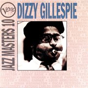 Verve jazz masters 10: dizzy gillespie cover image