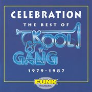 Celebration: the best of kool & the gang (1979-1987) cover image