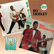 Bo diddley/go bo diddley - two on one cover image