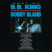 Best of b.b. king & bobby bland cover image