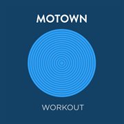 Motown workout cover image