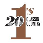 20 #1's: classic country (reissue). Reissue cover image