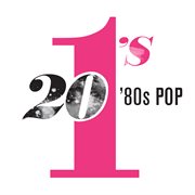 20 #1's: 80's pop cover image