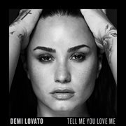 Tell me you love me cover image