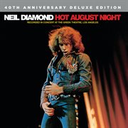 Hot august night (40th anniversary deluxe edition). 40th Anniversary Deluxe Edition cover image