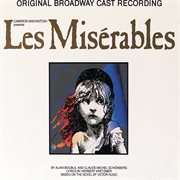 Les misřables (original broadway cast recording). Original Broadway Cast Recording cover image