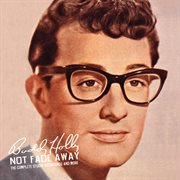 Not fade away : the complete studio recordings and more cover image