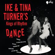 Ike & tina turner's kings of rhythm dance cover image