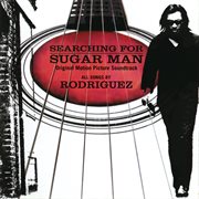 Searching for sugar man (original motion picture soundtrack). Original Motion Picture Soundtrack cover image