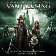 Van helsing (original motion picture soundtrack). Original Motion Picture Soundtrack cover image