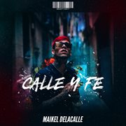 Calle y fe cover image