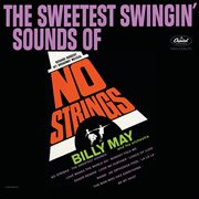 The sweetest swingin' sounds of no strings cover image