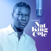 Ultimate nat king cole cover image