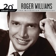 The best of roger williams 20th century masters the millennium collection cover image
