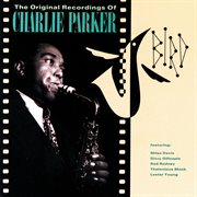 Bird: the original recordings of charlie parker cover image