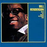 Bill henderson with the oscar peterson trio (expanded edition). Expanded Edition cover image