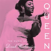 Queen: the music of dinah washington cover image