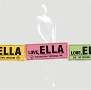 Love, Ella : the original versions cover image