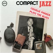 Compact jazz: charlie parker plays the blues cover image
