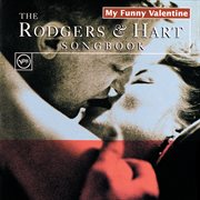 My funny valentine: the rodgers and hart songbook cover image