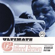 Ultimate Clifford Brown cover image