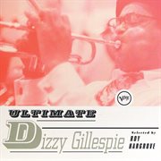 Ultimate Dizzy Gillespie cover image