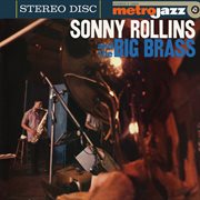 Sonny rollins and the big brass (expanded edition). Expanded Edition cover image