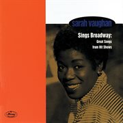 Sarah Vaughan sings Broadway: Great Songs from Hit Shows cover image