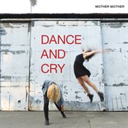Dance and cry cover image