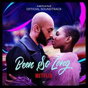 Been so long (official soundtrack). Official Soundtrack cover image