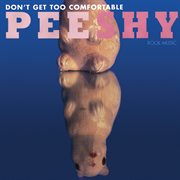 Don't get too comfortable : rock songs cover image