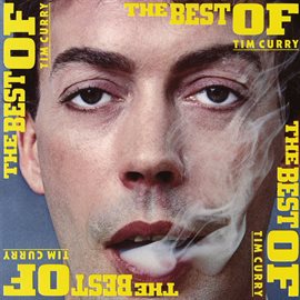 Cover image for The Best Of Tim Curry