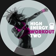 High energy workout (2). 2 cover image