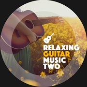 Relaxing guitar music (2). 2 cover image