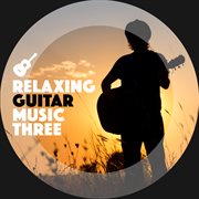 Relaxing guitar music (3). 3 cover image