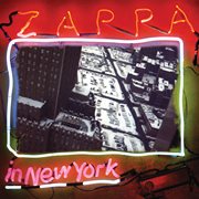 Zappa in new york (40th anniversary / deluxe edition). 40th Anniversary / Deluxe Edition cover image