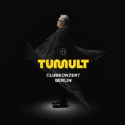 Tumult, clubkonzert berlin cover image