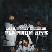 Cash money records platinum hits (vol. 1). Vol. 1 cover image