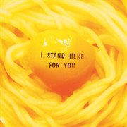 I stand here for you +3 cover image