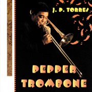 Pepper trombone cover image