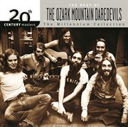 20th century masters:the millennium collection: best of the ozark mountain daredevils cover image