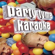 Party tyme karaoke - children's songs 2 cover image