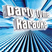 Party tyme karaoke - pop male hits 1 cover image