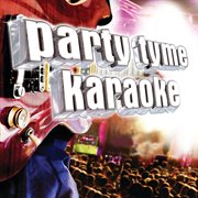 Party tyme karaoke - rock male hits 1 cover image