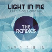 Light in me (the remixes) cover image