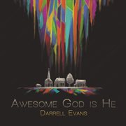 Awesome god is he cover image
