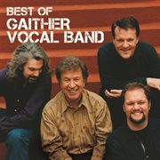Best of the gaither vocal band cover image